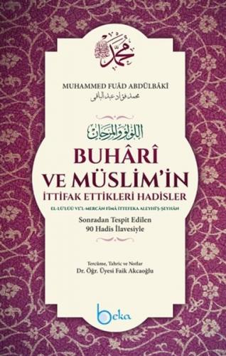Buhari ve Müslim'in İttifak Ettikleri Hadisler Şamua