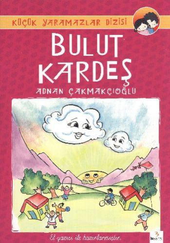 Bulut Kardeş (El Yazılı)