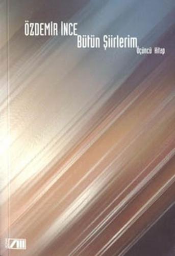 Bütün Şiirlerim Üçüncü Kitap