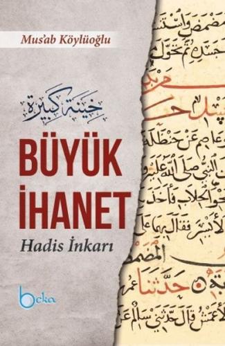 Büyük İhanet (Hadis İnkarı)