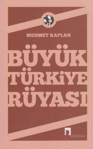 Büyük Türkiye Rüyasi