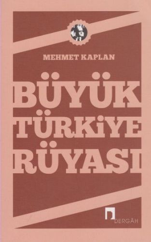 Büyük Türkiye Rüyasi