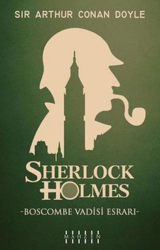 Boscombe Vadisi Esrarı - Sherlock Holmes