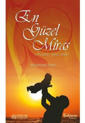 En Güzel Miras En Güzel Miras