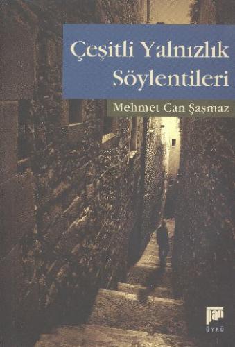 Çeşitli Yalnızlık Söylentileri