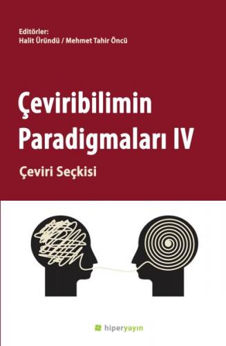 Çeviribilimin Paradigmalari IV - Çeviri Seçkisi