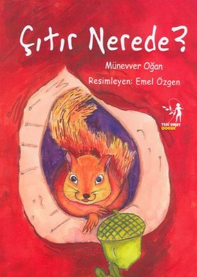 Çitir Nerede? (Çok Uyaranli Yaratici Çalisma Kitabi ile Birlikte)
