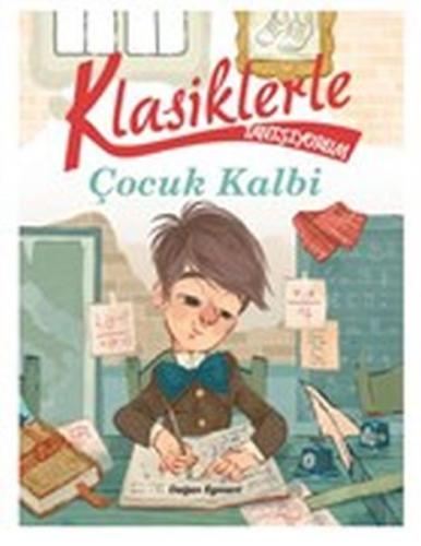 Çocuk Kalbi - Klasiklerle Tanisiyorum