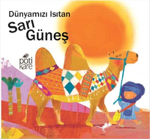 Delikli Kitaplar Serisi - Dünyamızı Isıtan Sarı Güneş