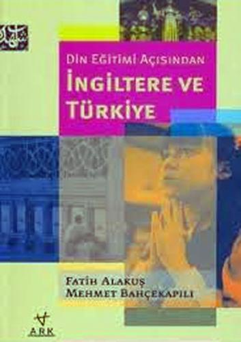 Din Egitimi Açisindan Ingiltere ve Türkiye