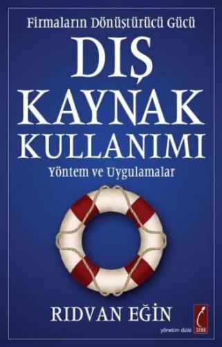 Firmaların Dönüştürücü Gücü Dış Kaynak Kullanımı