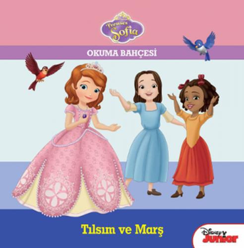 Disney Prenses Sofia - Okuma Bahçesi / Tılsım ve Marş
