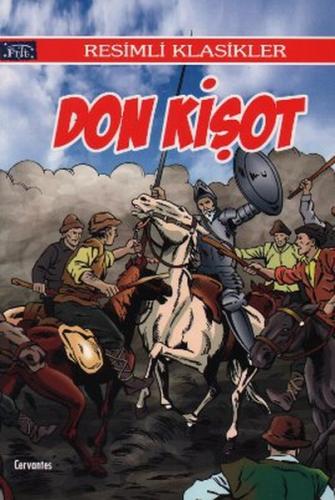 Resimli Klasikler Dizisi Don Kişot