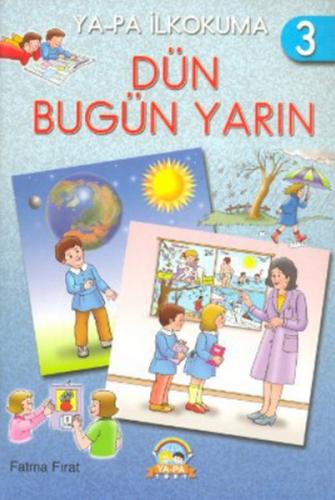 Dün Bugün Yarin