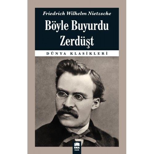 Dünya Klasikleri - Böyle Buyurdu Zerdüşt