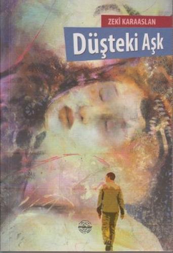Düsteki Ask
