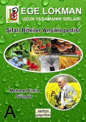 Ege Lokman Sifali Bitkiler Ansiklopedisi A