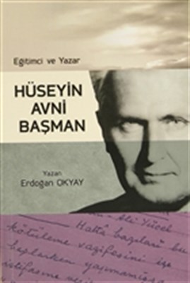 Egitimci ve Yazar Hüseyin Avni Basman