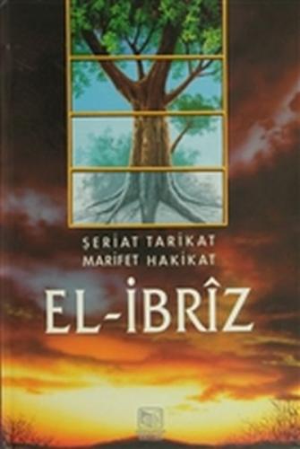 El-Ibriz (2 Cilt Takim) - Seriat Tarikat Marifet Hakikat