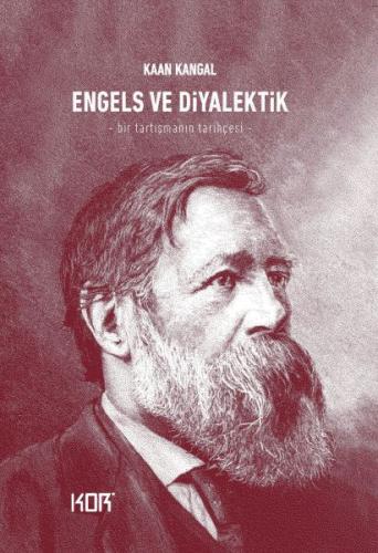 Engels ve Diyalektik Bir Tartışmanın Tarihçesi