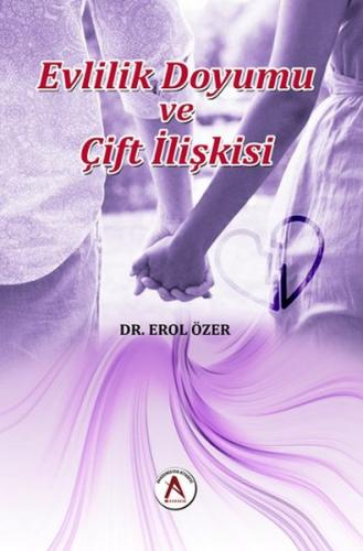 Evlilik Doyumu ve Çift Iliskisi