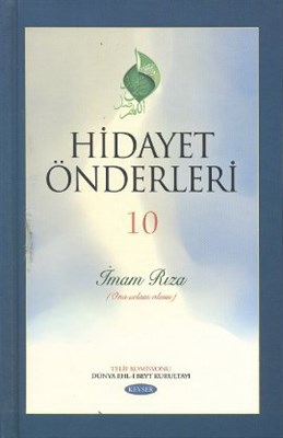Hidayet Önderleri 10 - Imam Riza