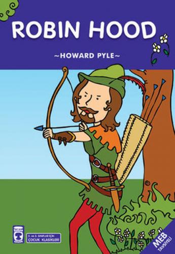Robin Hood - 2. ve 3. Siniflar için Çocuk Klasikleri