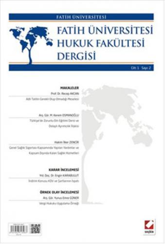 Fatih Üniversitesi Hukuk Fakültesi Dergisi Cilt:1 - Sayi:2 Haziran 201