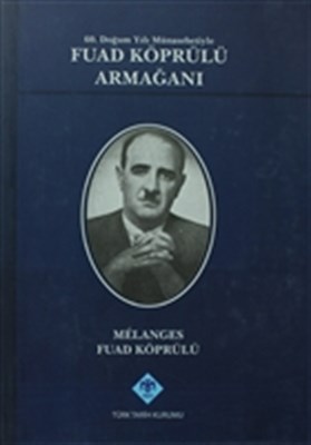 Fuad Köprülü Armağanı 60. Doğum Yılı Münasebetiyle