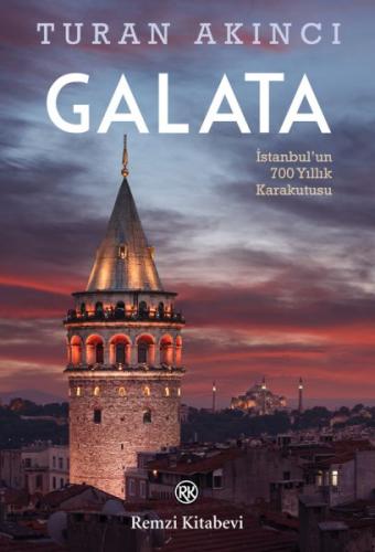 Galata - İstanbul'un 700 Yıllık Kara Kutusu