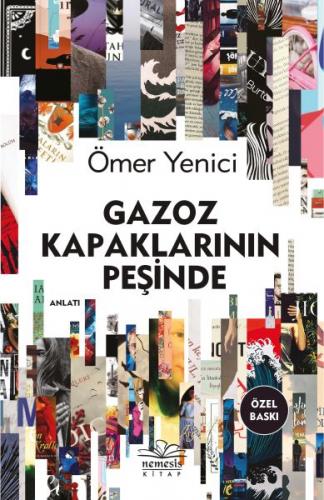 Gazoz Kapaklarının Peşinde Ciltli Özel Baskı