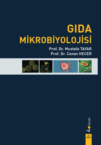 Gida Mikrobiyolojisi - (Prof.Dr.Mustafa Tayar)
