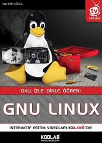 Gnu Linux Oku İzle Dinle Öğren