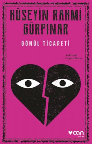 Gönül Ticareti (Açıklamalı Orijinal Metin)