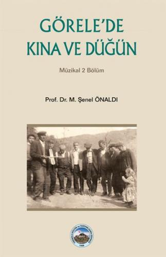 Görele'de Kına ve Düğün - Müzikal 2 Bölüm
