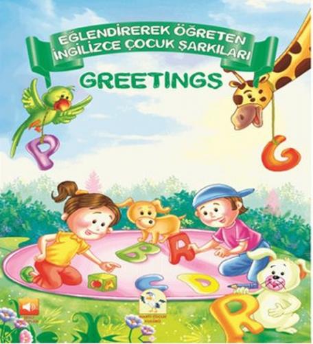 Greetings / Eğlendirerek Öğreten İngilizce Çocuk Şarkıları