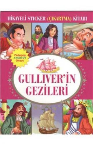 Gulliverin Gezileri Hikayeli Sticker Çıkartma Kitabı