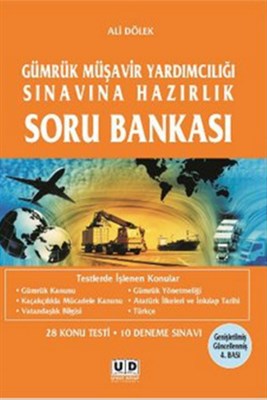 Gümrük Müsavirligi Yardimciligi Sinavina Hazirlik Soru Bankasi