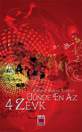 Günde En Az 4 Zevk (Karton Kapak)