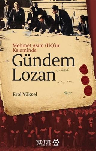 Gündem Lozan - Mehmet Asım (Us)'ın Kaleminde