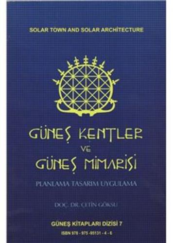 Güneş Kentler ve Güneş Mimarisi