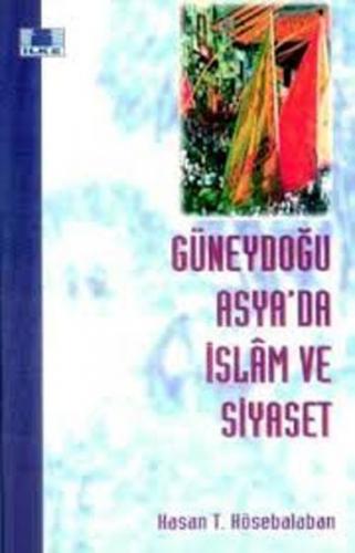 Güneydoğu Asyada İslam ve Siyaset