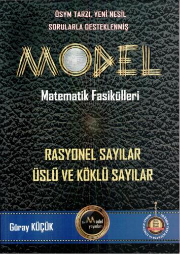 Gür Model Matematik Fasikülleri RASYONEL SAYILAR ÜSLÜ VE KÖKLÜ SAYILAR