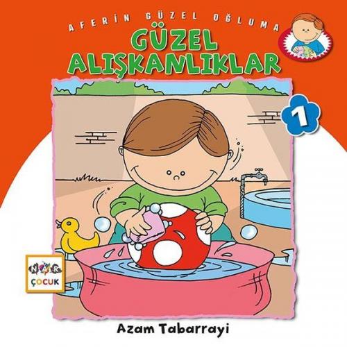 Güzel Alışkanlıklar Aferin Güzel Oğluma 1