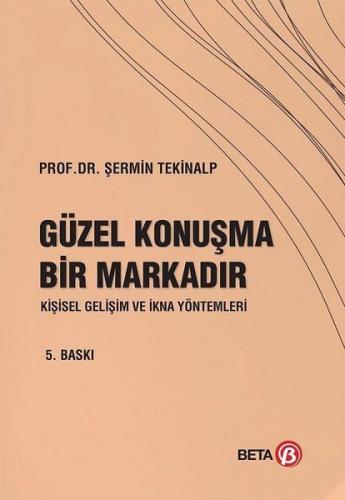 Güzel Konuşma Bir Markadır Kişisel Gelişim ve İkna Yöntemleri