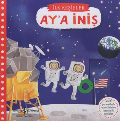 Hareketli Aya Inis - Ilk Kesifler