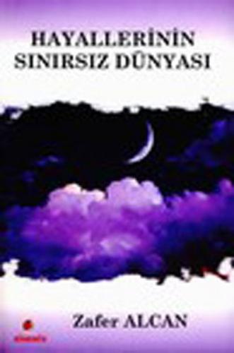 Hayallerinin Sınırsız Dünyası