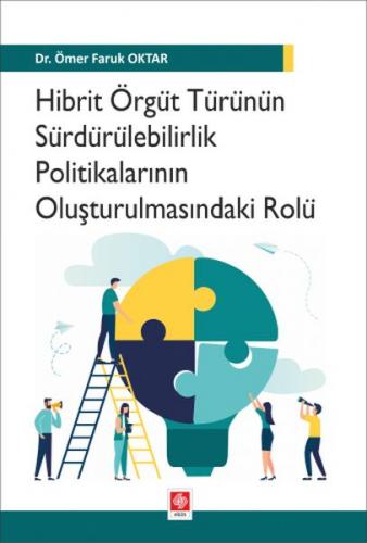 Hibrit Örgüt Türünün Sürdürülebilirlik Politikalarının Oluşturulmasınd Hibrit Örgüt Türünün Sürdürülebilirlik Politikalarının Oluşturulmasınd