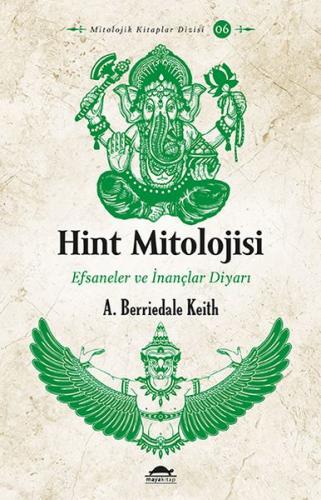 Hint Mitolojisi - Efsaneler ve Inançlar Diyari