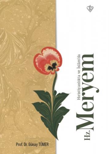 Hiristiyanlikta ve Islam'da Hz. Meryem